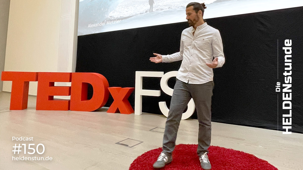 HS #150 | Als Speaker bei TEDx! Und nun? Mit Musiker Jan Loechel