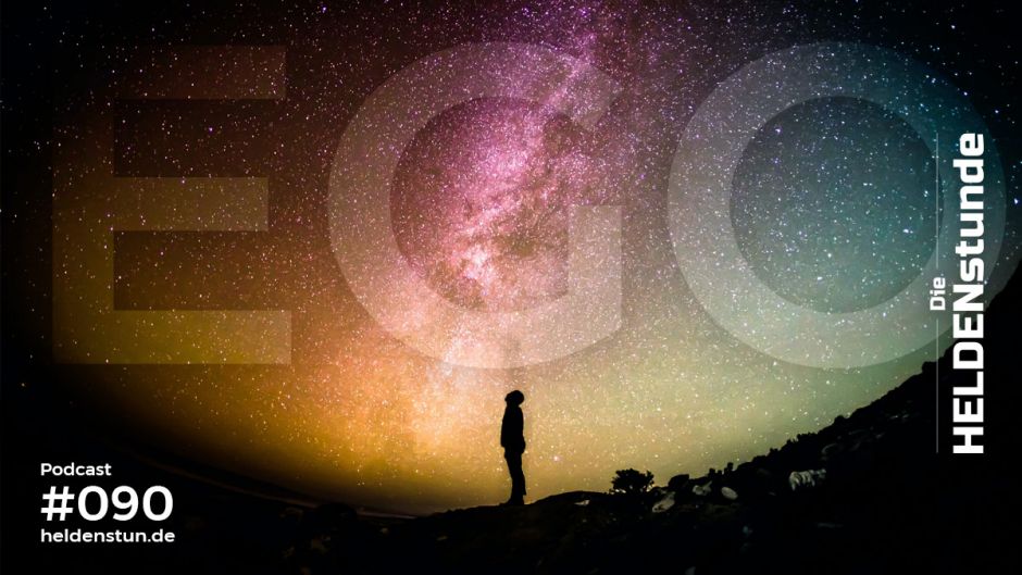 HS #090 | Was ist das Ego?