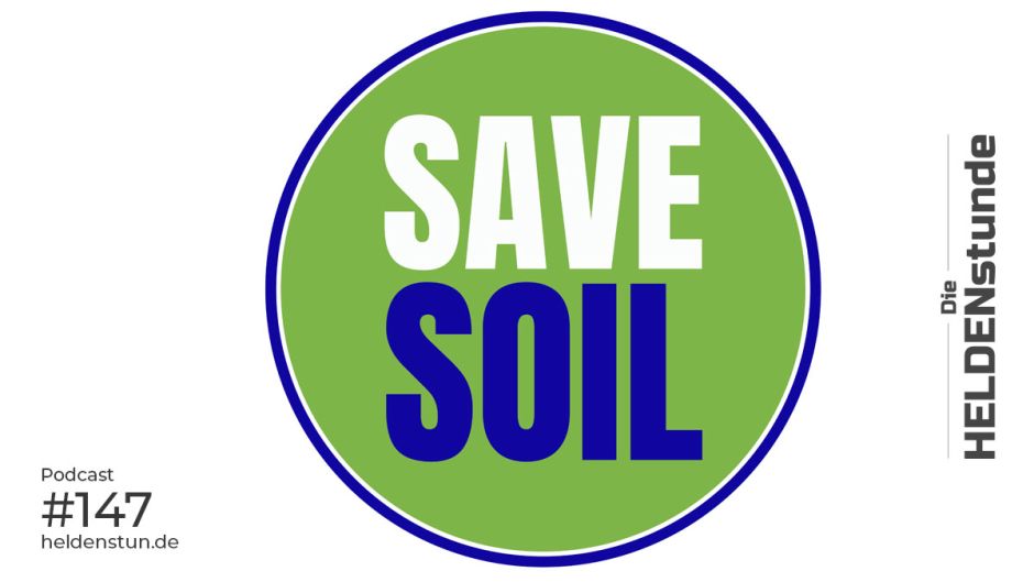 HS #147 | Rette den Boden – das „Save Soil“ Projekt von Sadhguru