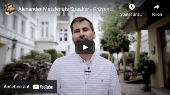 Alexander Metzler Speaker Vorstellung auf YouTube